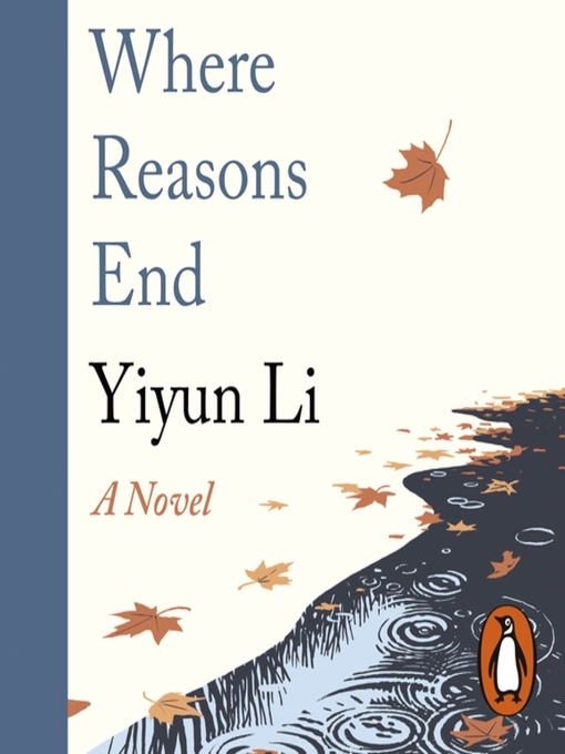 Title details for Where Reasons End by Yiyun Li - Available